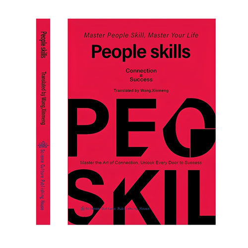 People Skills: Master Human Nature Before Life Teaches You the Hard Way